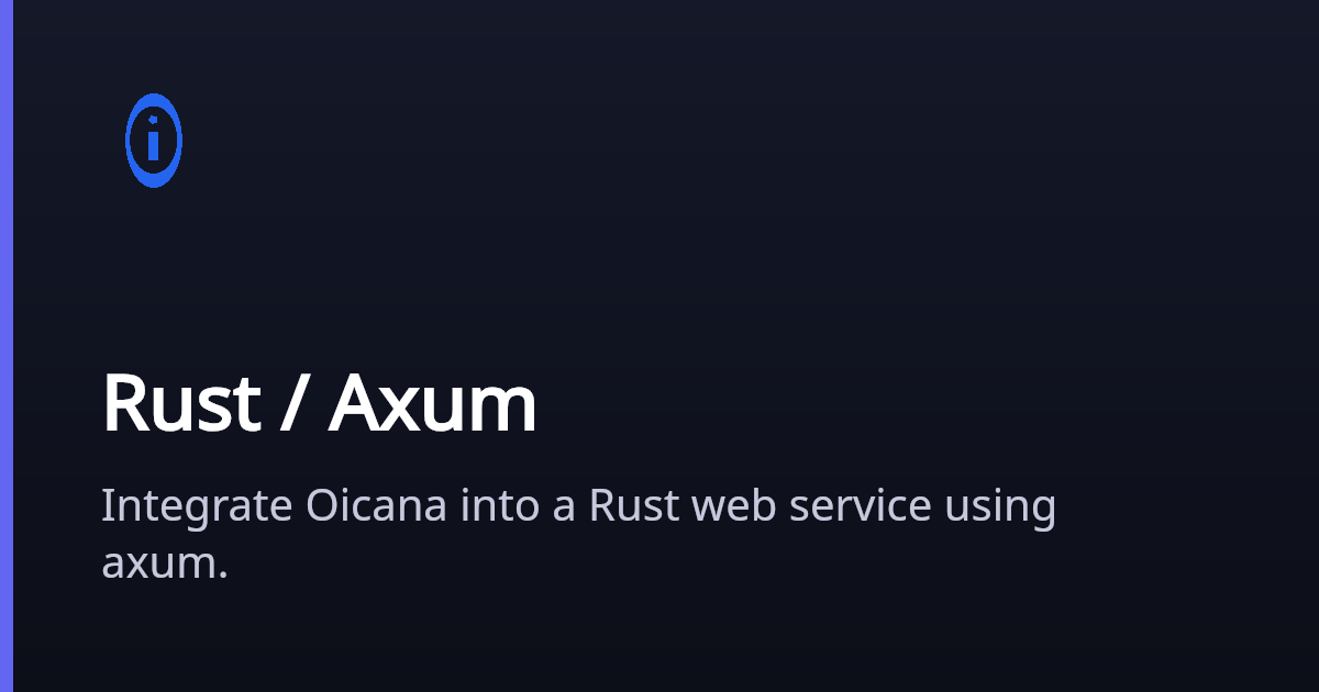 Rust / Axum | Oicana